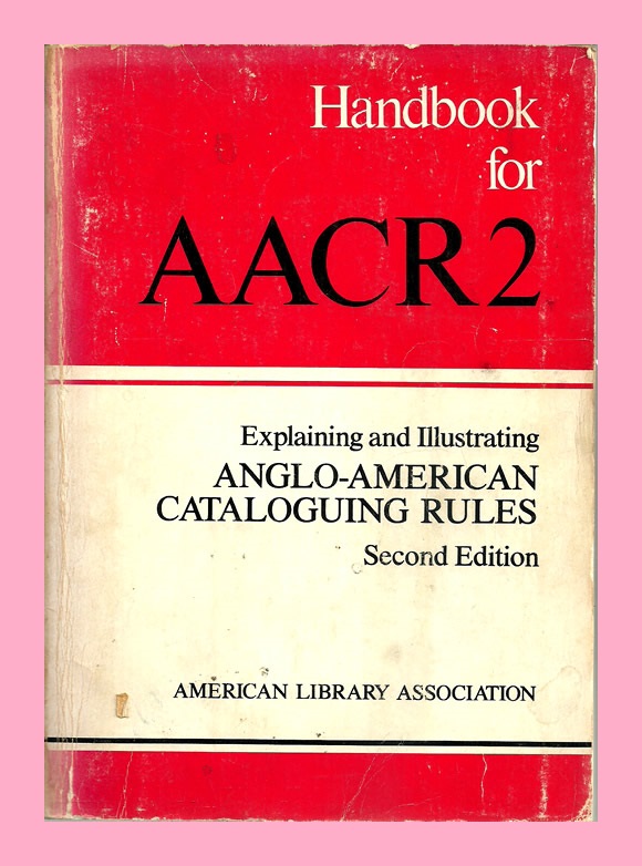 Psychology HANDBOOK FOR ANGLOAMERICAN CATALOGUING RULES (AACR2